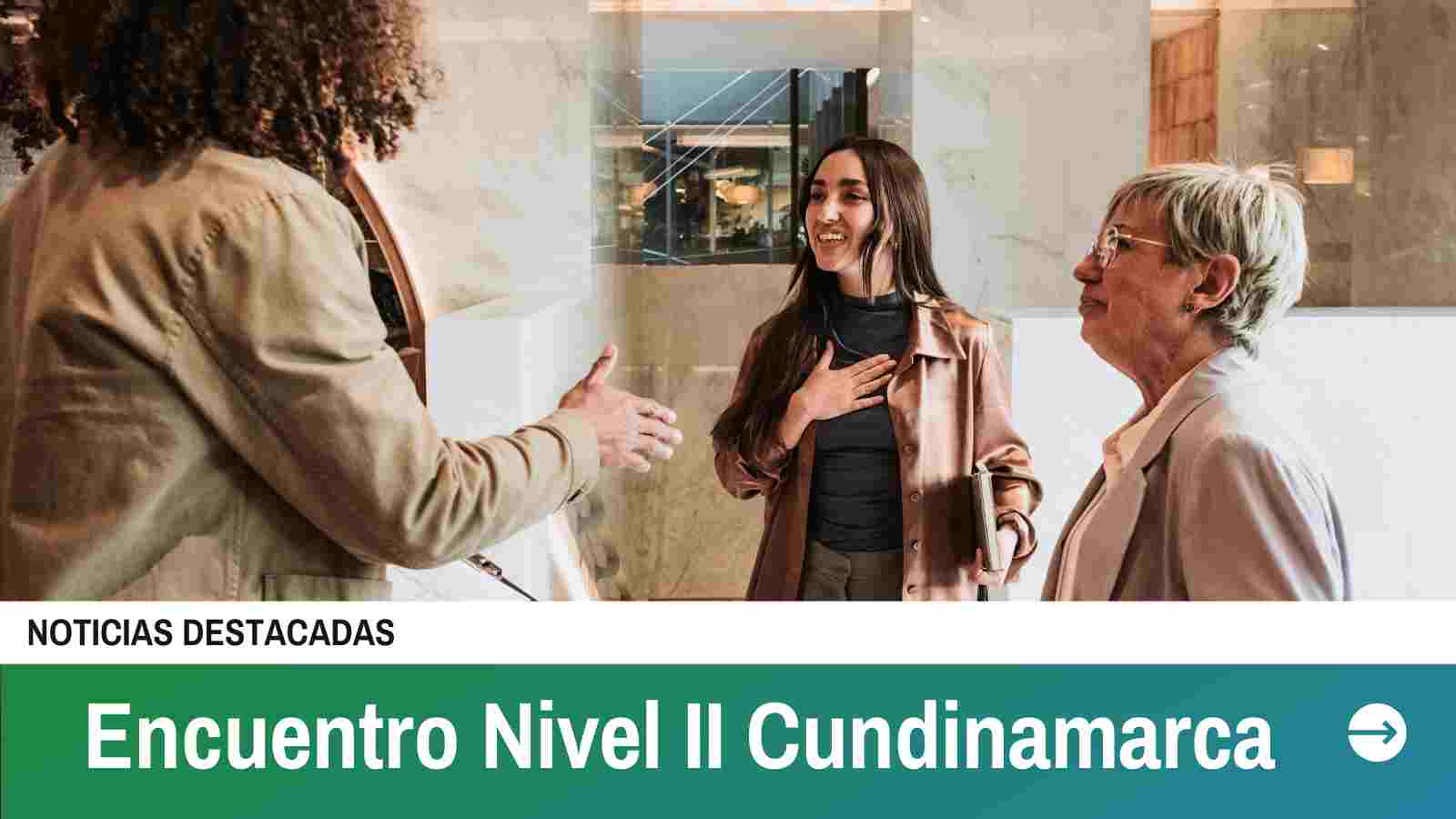 Encuentro Educativo Nivel II Cundinamarca 